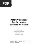 AMD Processor Performance Evaluation Guide: Mark W. Welker Advanced Micro Devices One AMD Place Sunnyvale, CA 94088