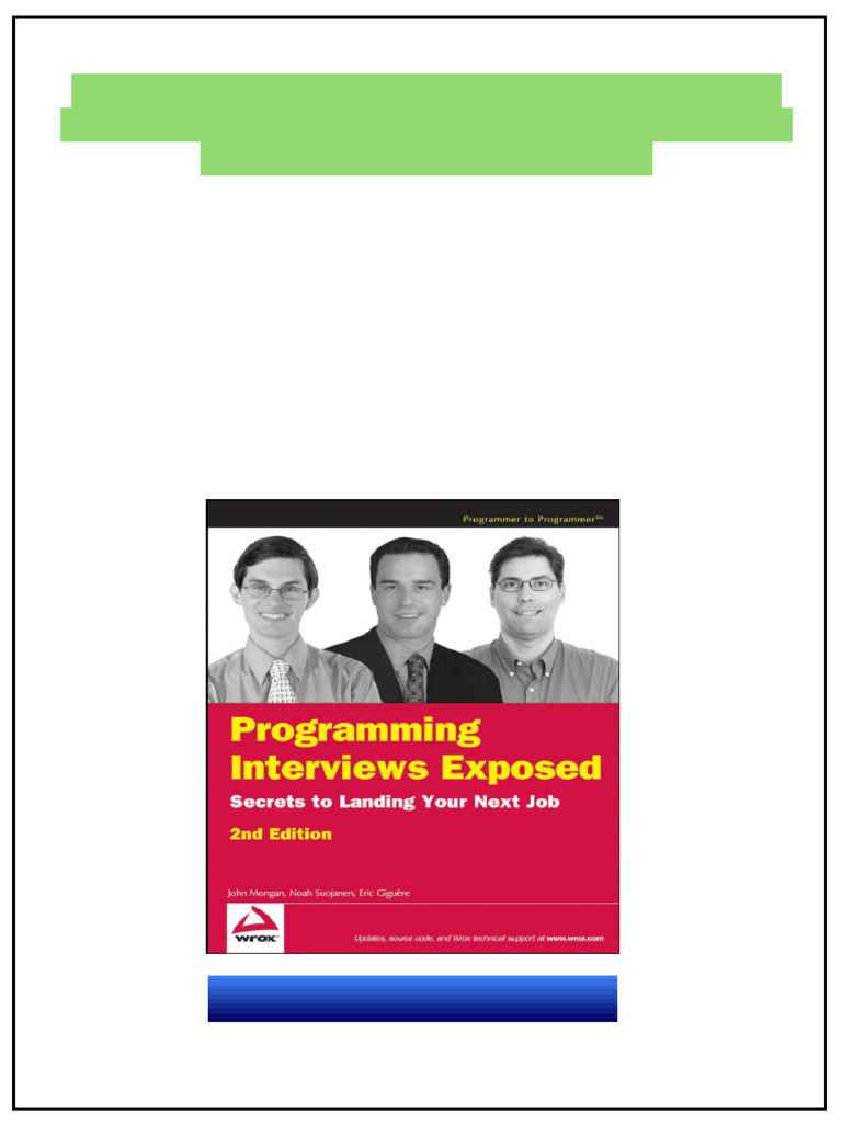 Programming Interviews Exposed Secrets To Landing Your Next Job 2nd