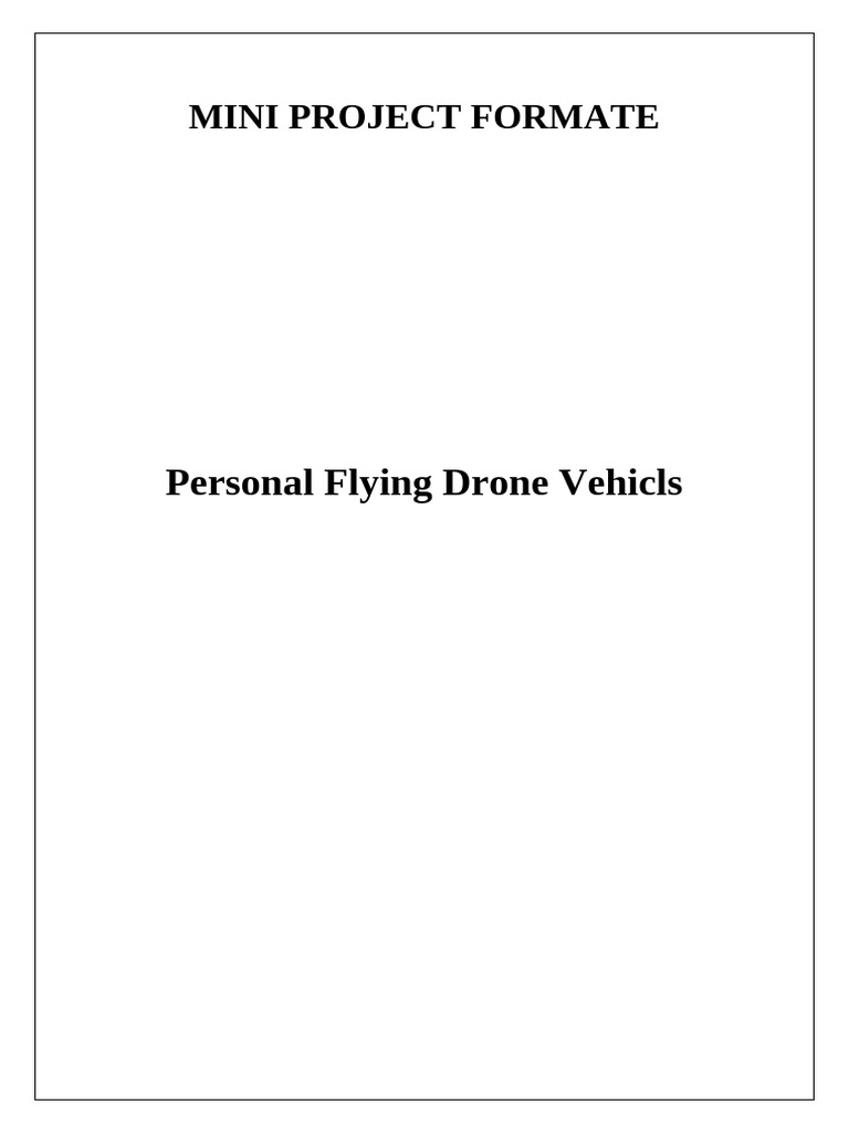 Personal Flying Drone Vehicle Project | PDF | Lean Startup