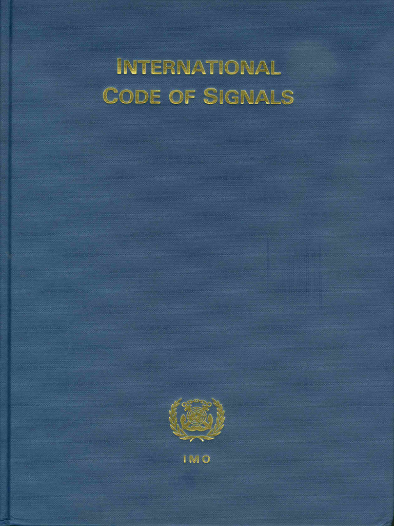 IMO (1987) - International Code of Signals (Selected Pages) | PDF
