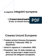 Etapele Integrării Europene. Evolu-Ia Uniunii Europene