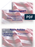 Government?: The Institution Through Which A Society Makes and Enforces Its Public Policies