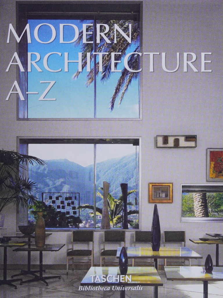 Modern Architecture A-Z Encyclopedia | PDF | Arts And Crafts
