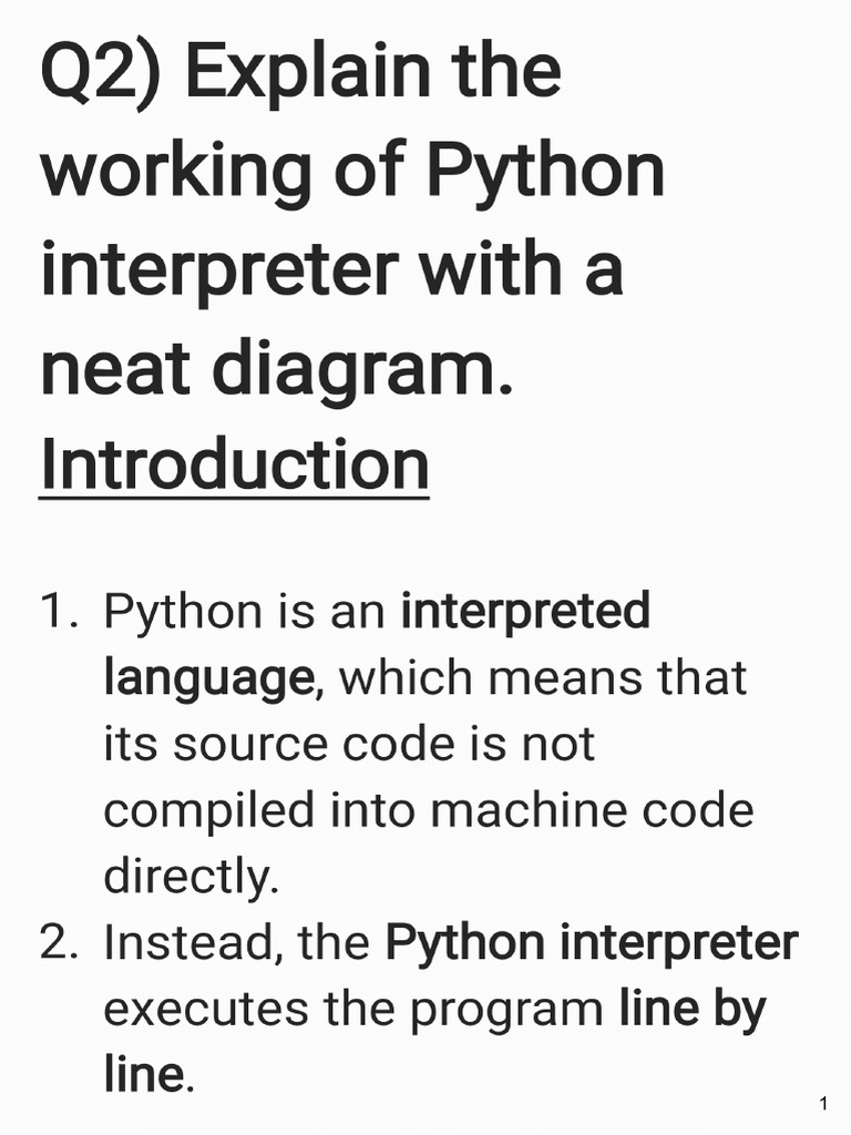 Q2) Explain The Working of Python Interpreter With - 250914 - 010023 ...