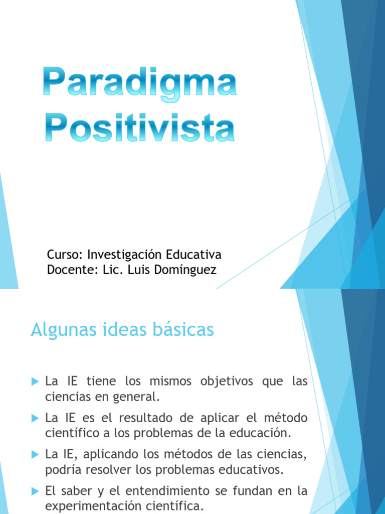 Investigación Educativa y Positivismo | PDF | Enseñando | Teoría