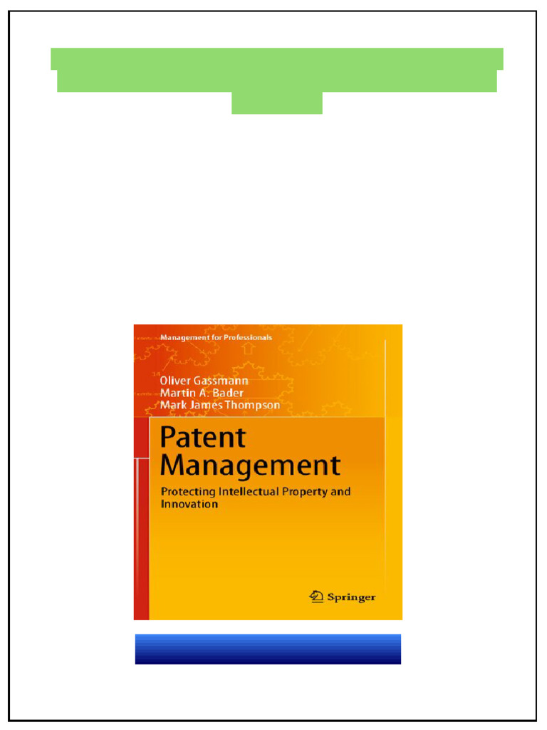 Patent Management: Protecting Intellectual Property and Innovation 1st ...