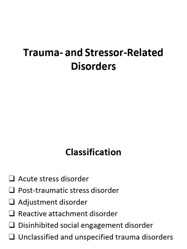 Trauma and Stressor-Related Disorders Overview | PDF | Psychological ...