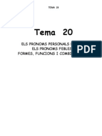 20 - Tema 20: Els Pronoms Personals Forts. Els Pronoms Febles. Formes, Funcions I Combinacions