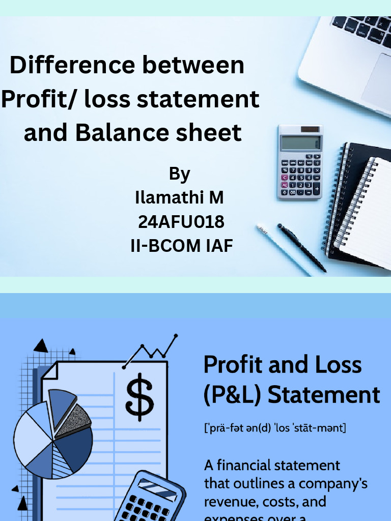 Difference Between Profit Loss Statement and Balance Sheet - 20250831 ...