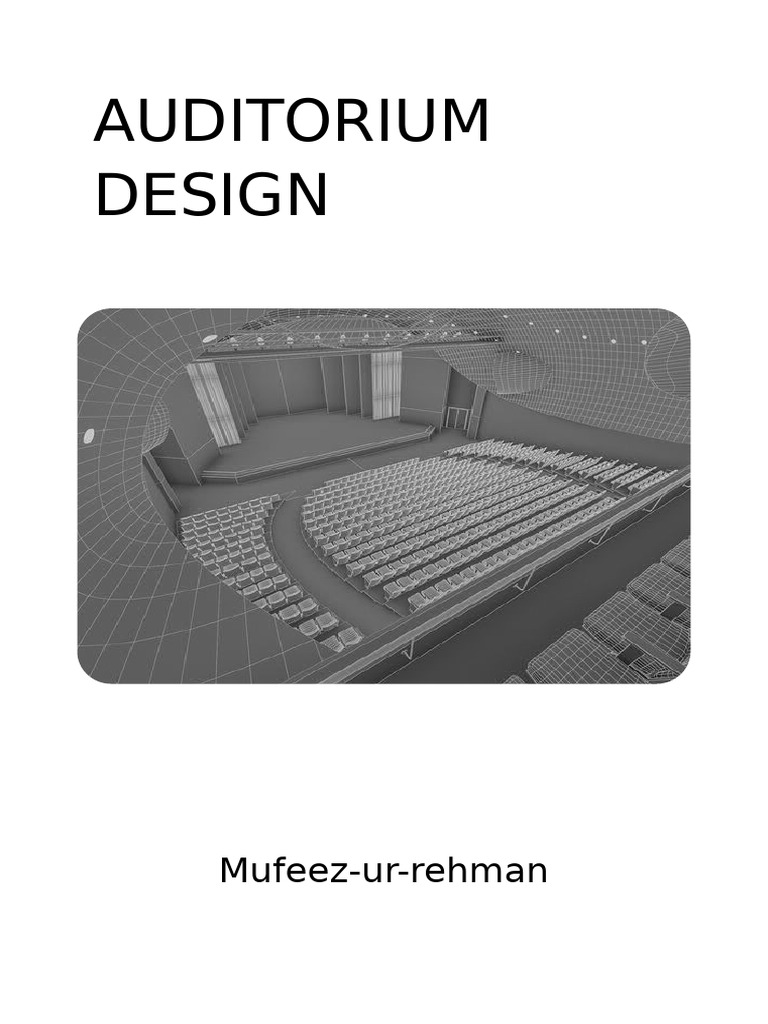 Auditorium Design Essentials and Zones | PDF