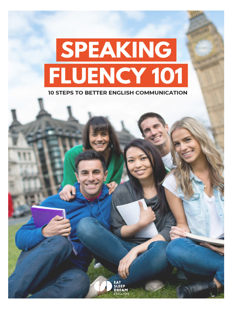 10 Steps to English Speaking Fluency | PDF | Fluency | English Language