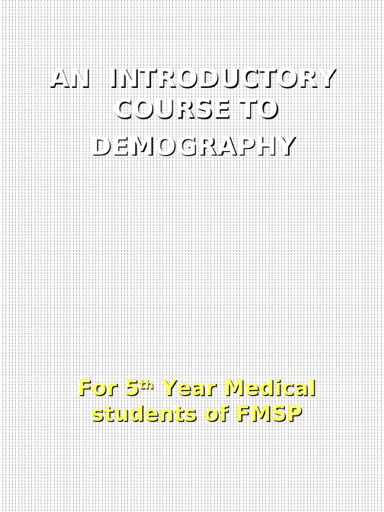 Intro to Demography for Medical Students | PDF | Demography | Total ...