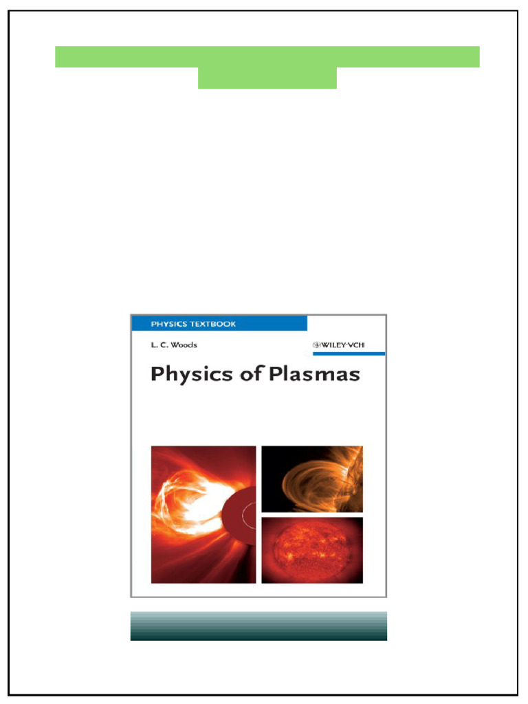 Physics of Plasmas 1st Edition Leslie Colin Woods Full | PDF | Plasma ...