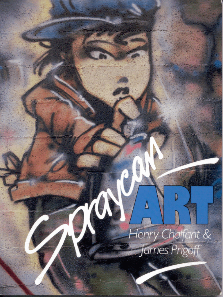 グラフィティアート写真集 Spraycan Art/ヘンリー・シャルファント他 Gallery 98 | Henry Chalfant, James Prigoff, Spraycan Art, Book, 1987