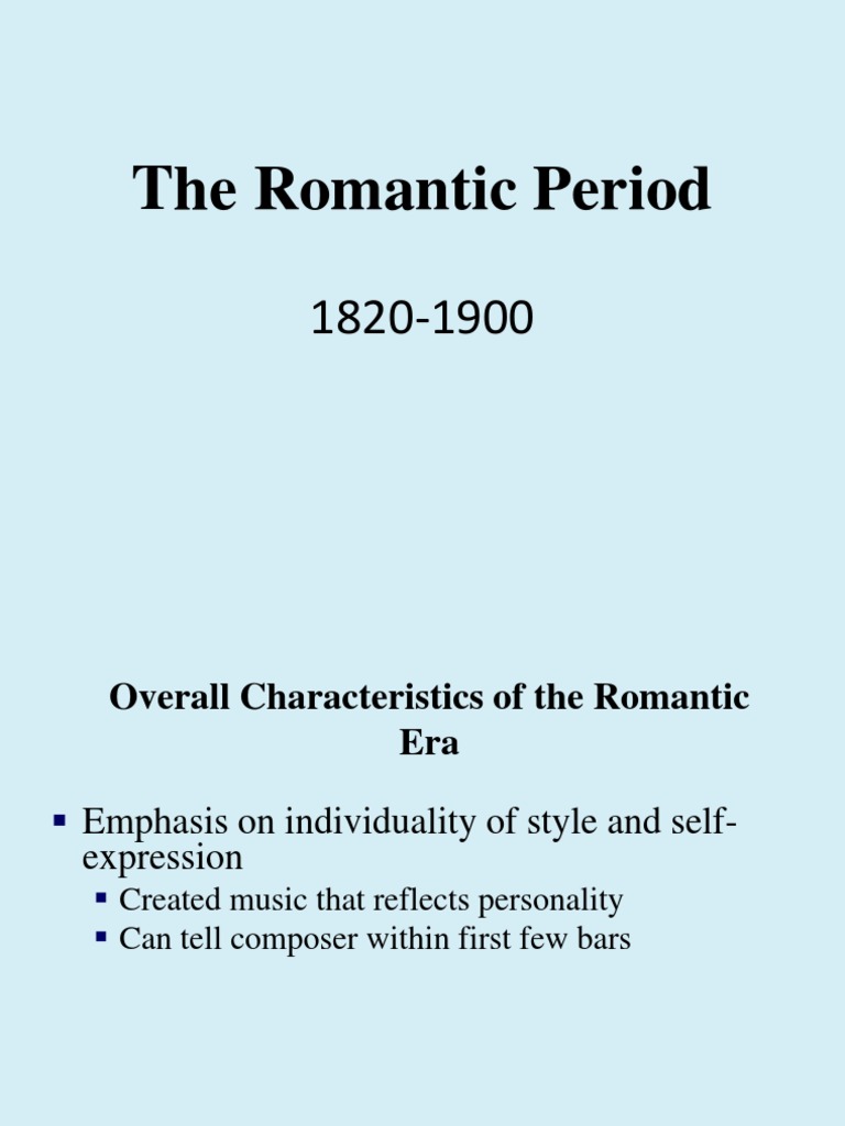what-are-the-characteristics-of-romantic-music-general