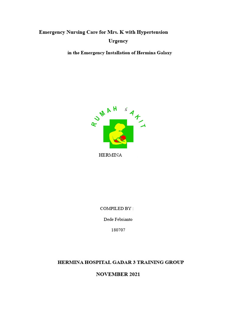 Emergency Nursing Care For Mrs. K With Hypertensive Urgency | PDF ...
