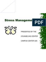 Stress Management: Presented by The
