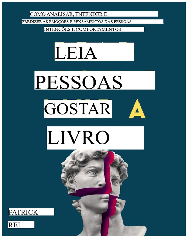 Leia As Pessoas Como Um Livro Por Patrick King - Edição - Cópia | PDF ...