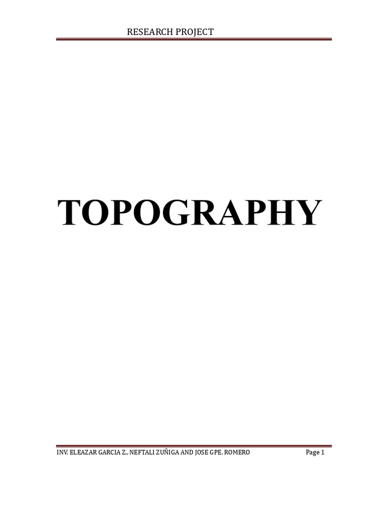 Topography Research Project Overview | PDF | Surveying | Road Surface