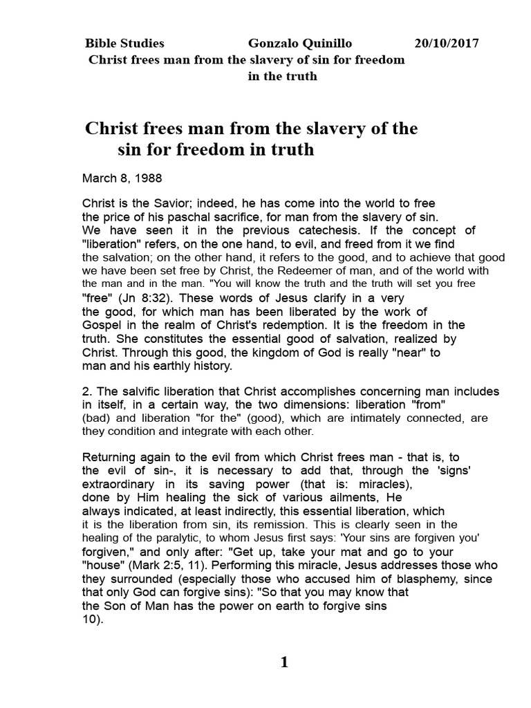 Christ Frees Man From The Slavery of Sin For Freedom in The Truth ...