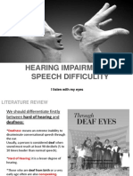 Hearing Impairement and Speech Difficulty