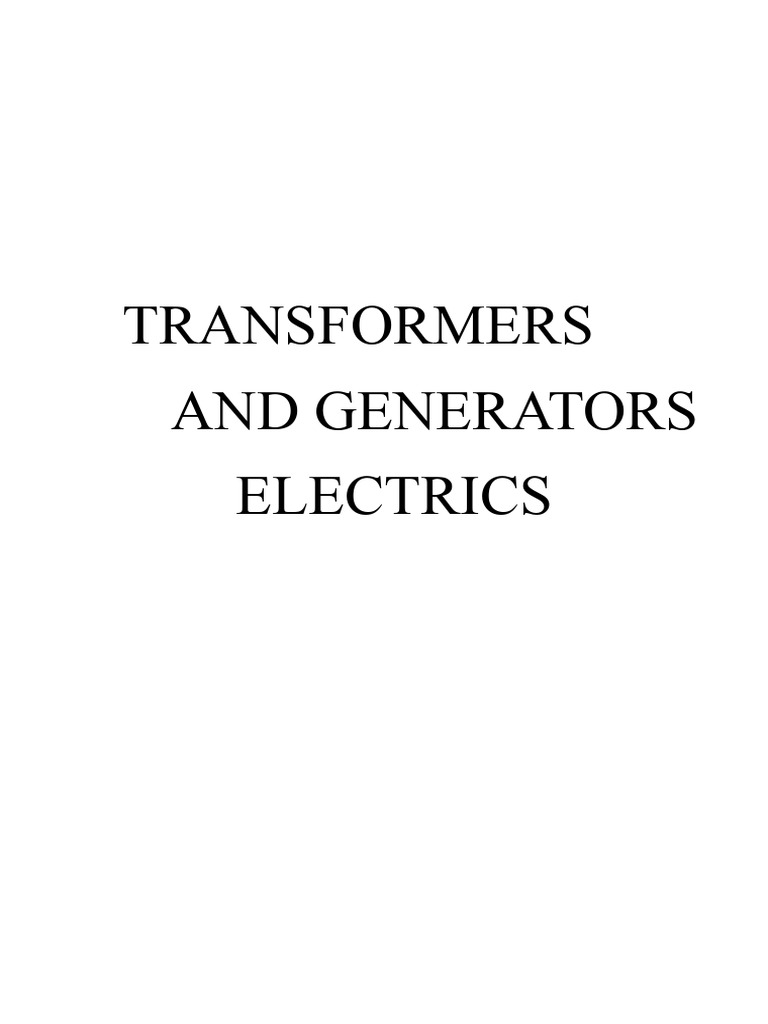 Electric Transformers and Generators Explained | PDF | Transformer ...