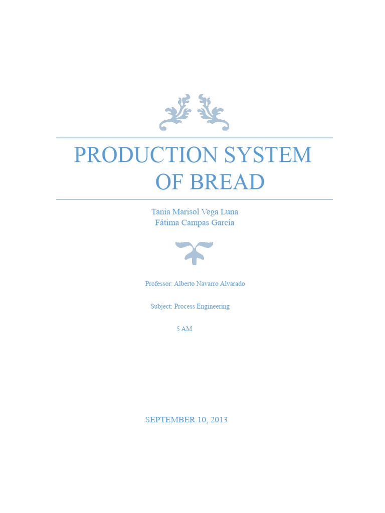 Bread Production System Overview | PDF | Breads | Foods