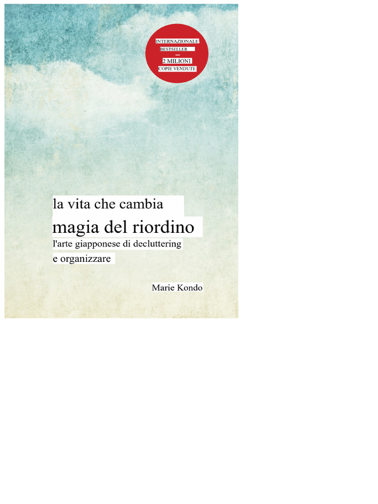 La Magia Del Riordino Che Cambia La Vita Di Marie Kondo - Estratto | PDF