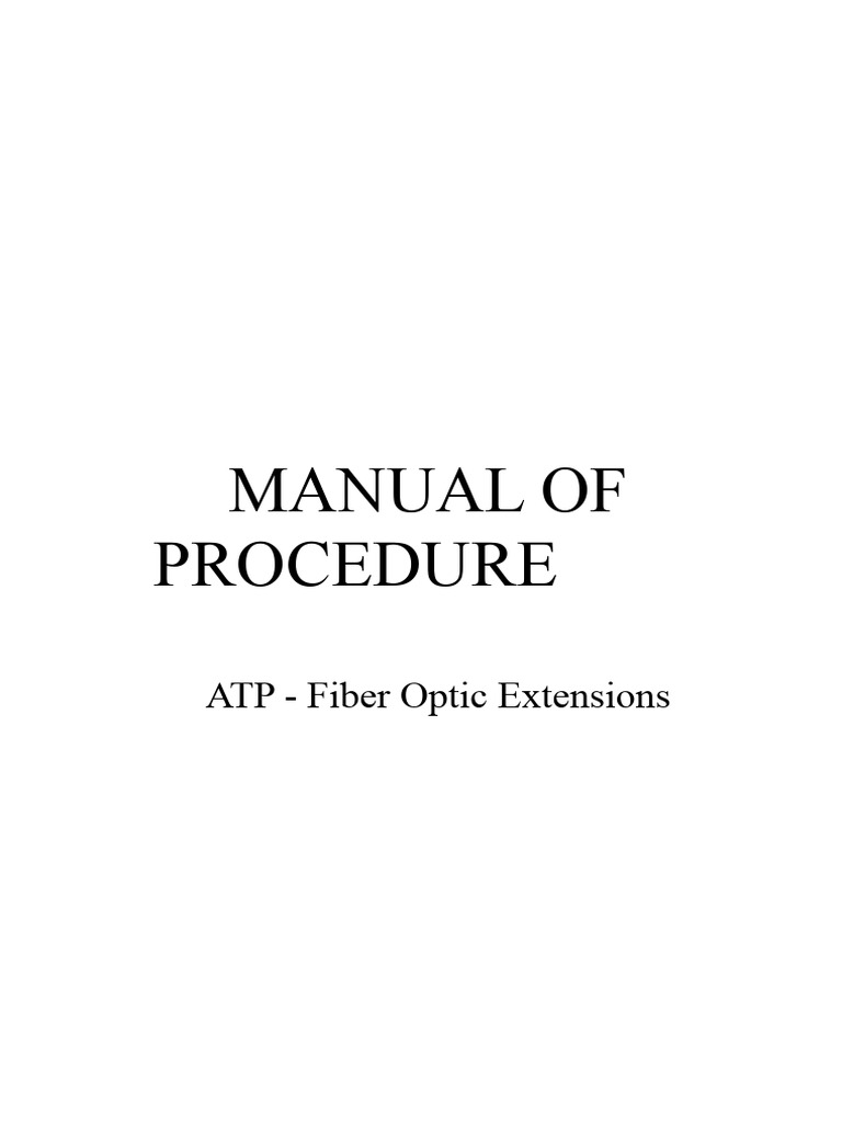 ATP Procedure Manual FO Runs v6 | PDF | Optical Fiber | Attenuation