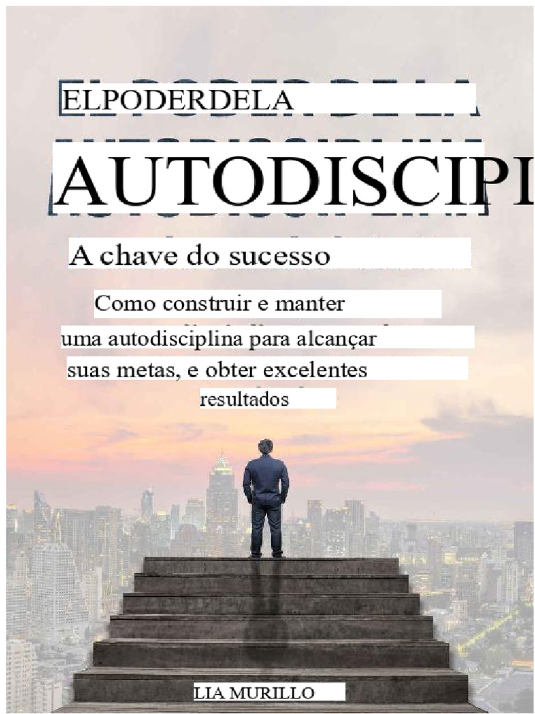O Poder Da Autodisciplina - Lia Murillo | PDF | Inércia | Impulsividade