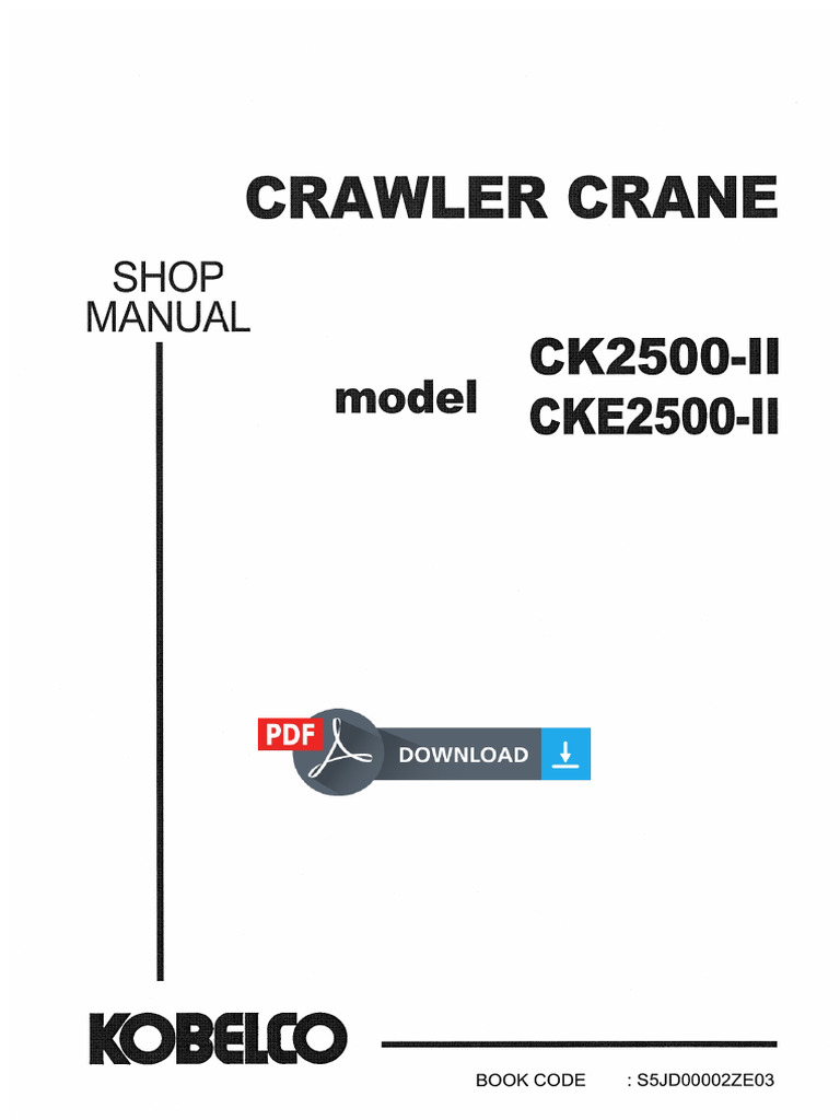 Kobelco CK2500-2 CKE2500-2 Raupenkran Bedienungsanleitung PDF | PDF