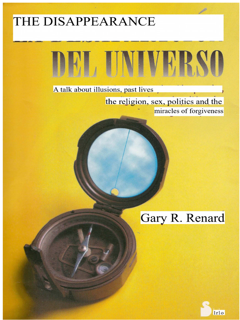THE DISAPPEARANCE OF THE UNIVERSE (Gary R. Renard) - Chapter 1 | PDF ...