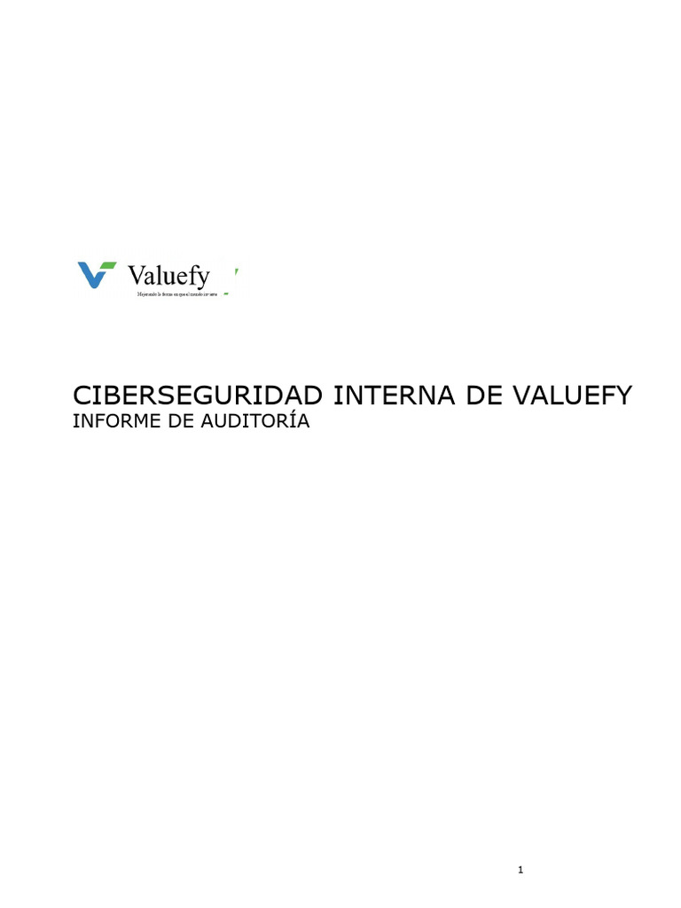 Auditoría de Ciberseguridad en Valuefy | PDF | La seguridad informática ...