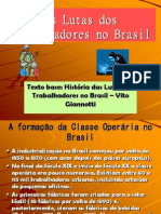 As Lutas Dos Trabalhadores No Brasil