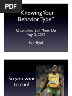 Download Knowing Your Behavior Type - Quantified Self meetup by Nir Eyal SN92313321 doc pdf