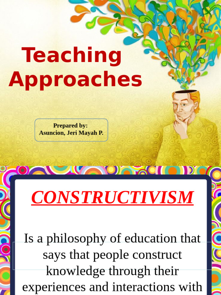 Effective Teaching Approaches Explained | PDF | Learning | Curriculum