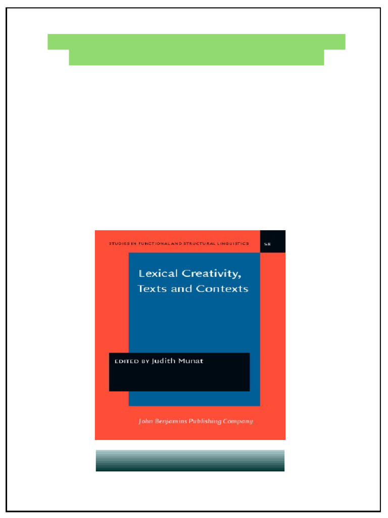 Lexical Creativity Texts and Contexts 1st Edition Judith Munat (Ed ...