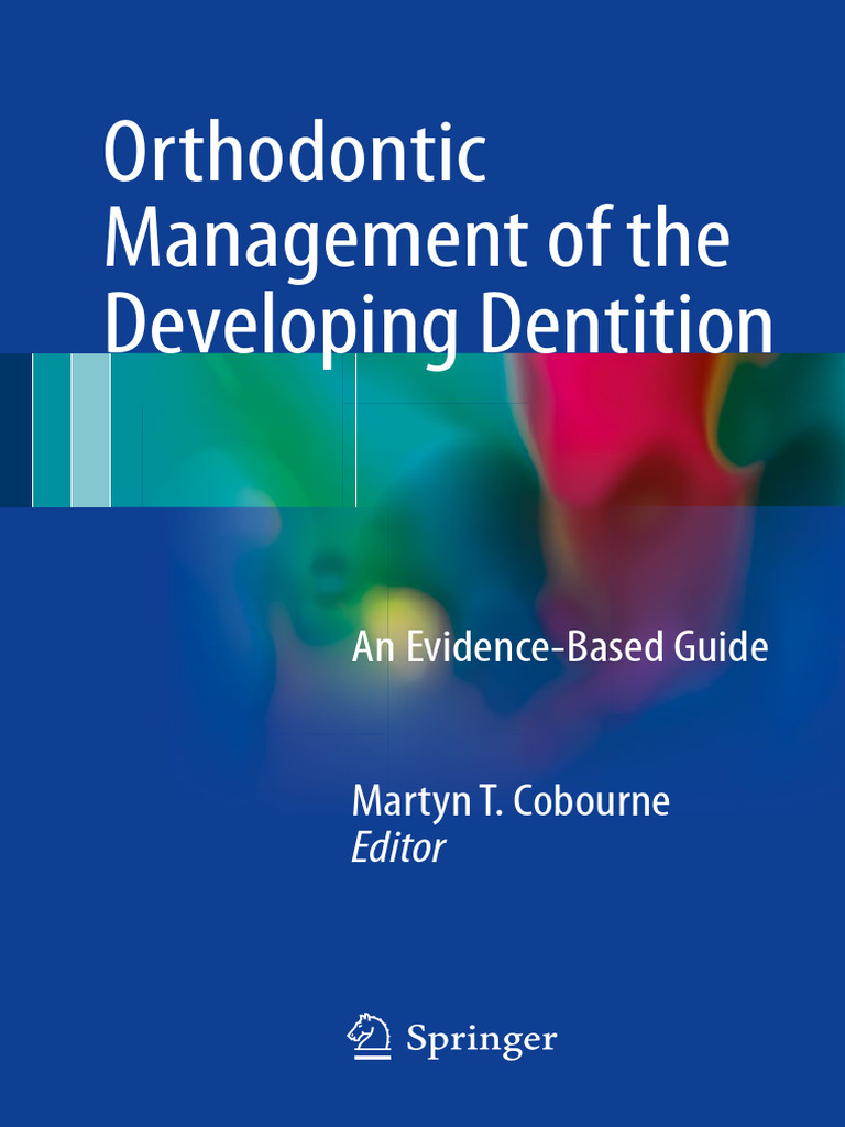Evidence-Based Orthodontic Management | PDF | Dental Anatomy | Tooth