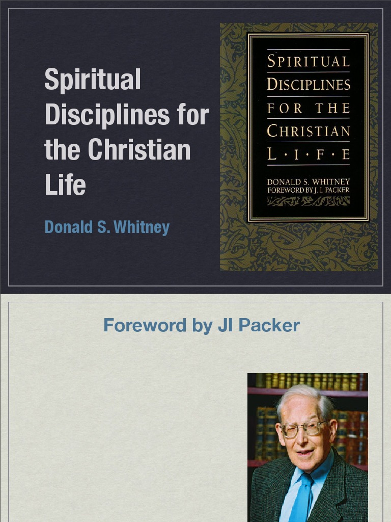 Donald Whitney, Spiritual Disciplines Intro & Chapter 1 PDF