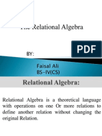 The Relational Algebra: BY: Faisal Ali BS-IV (CS)
