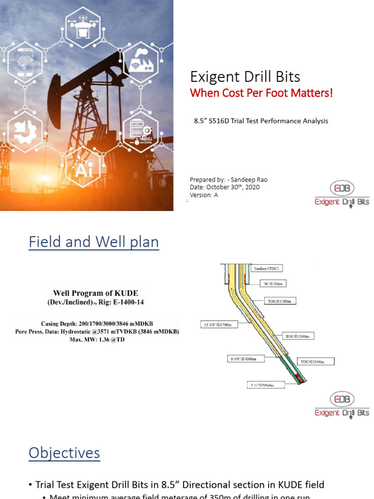 Exigent Drill Bits 8.5 S516D Trial Test Performance Analysis KUDE v1 ...