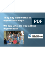 They Say God Works in Mysterious Ways. We Say Who Are You Calling Mysterious?