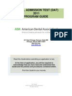 Dental Admission Test (Dat) 2011 Program Guide: Read This Guide Before Submitting An Application To Test