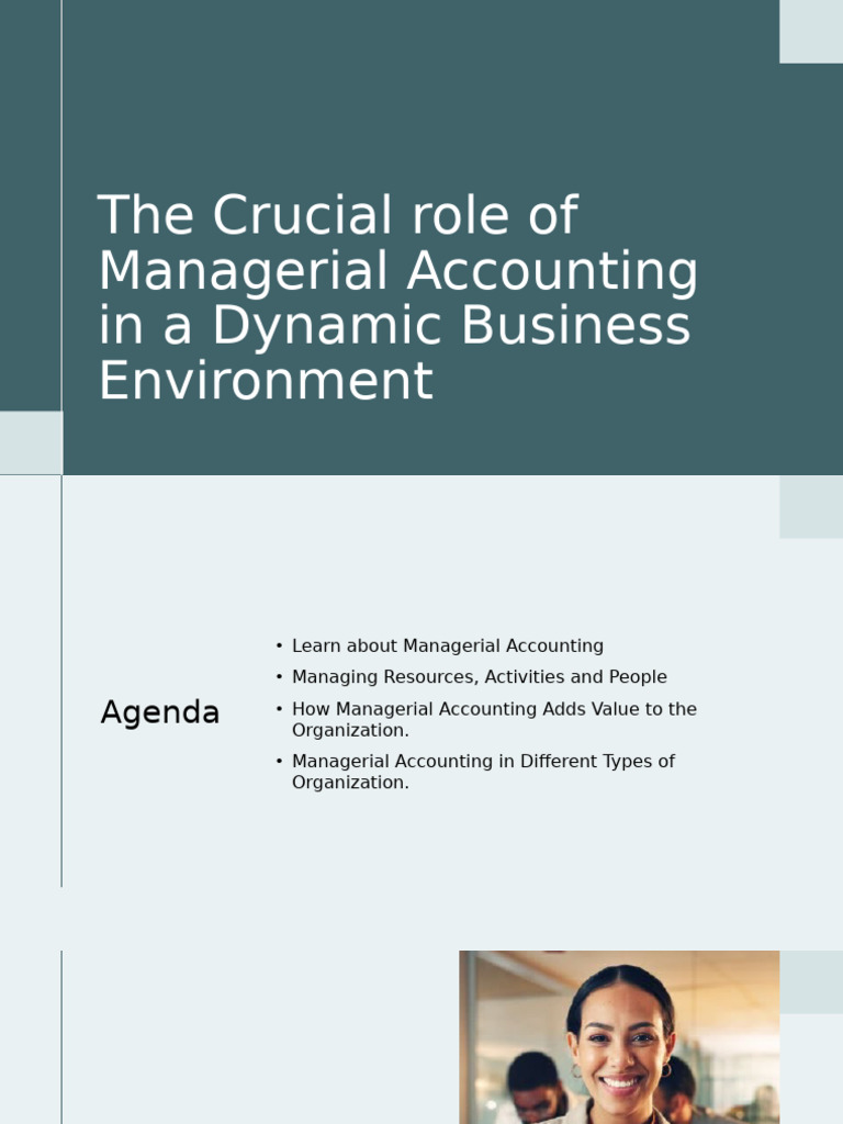 The Crucial Role of Managerial Accounting in A Dynamic Business ...
