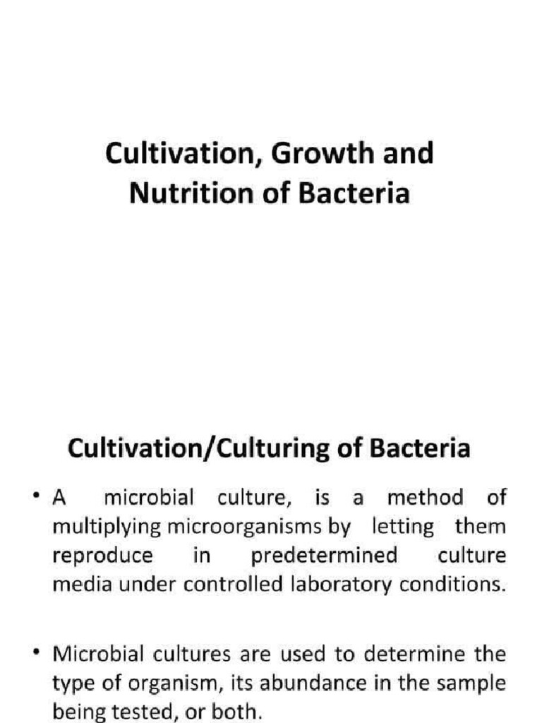 Bacterial Growth and Cultivation | PDF