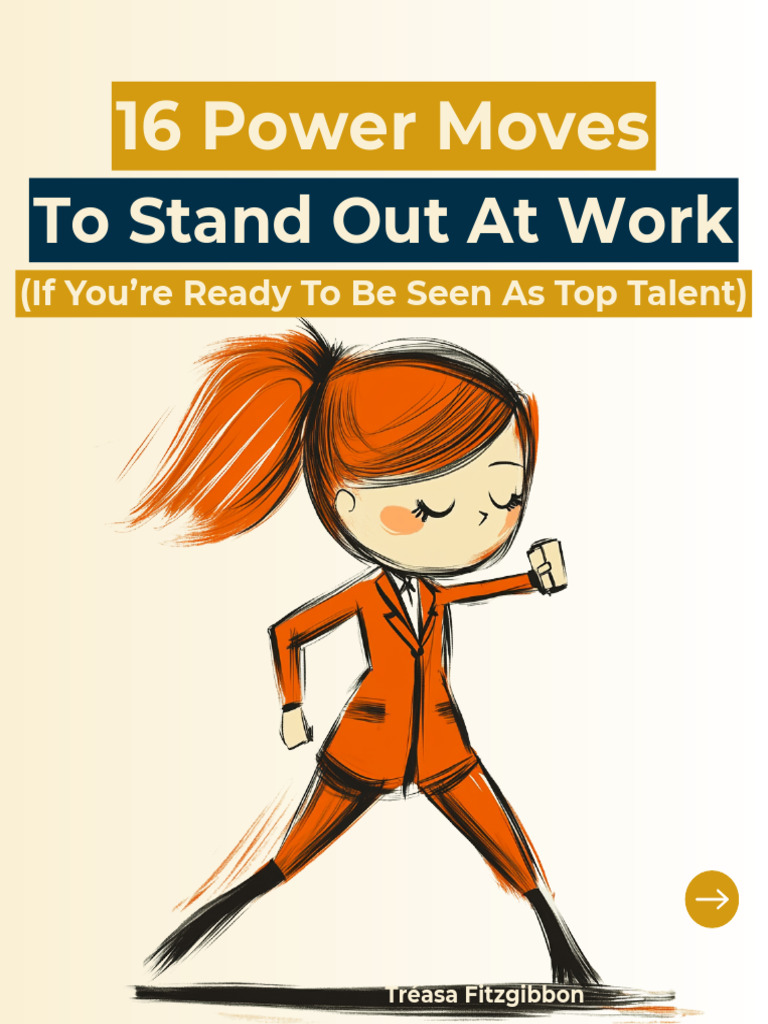 16 Power Moves to Stand Out at Work | PDF