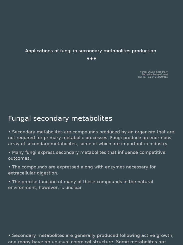 Fungi in Secondary Metabolite Production | PDF | Fungus | Mycotoxin