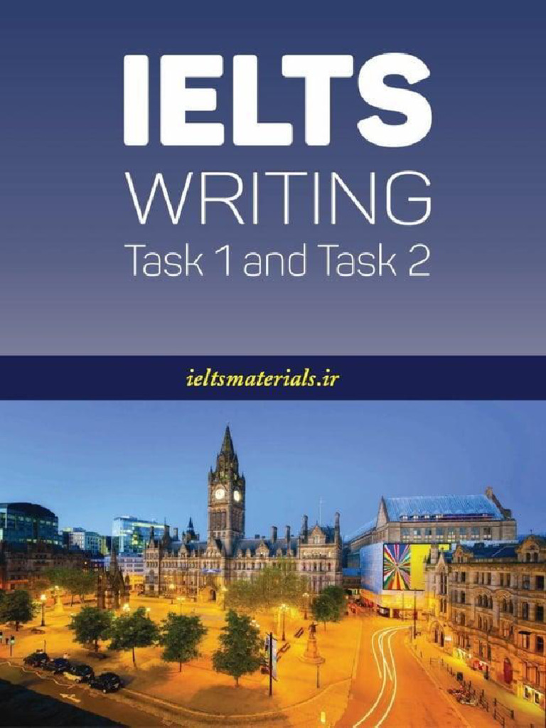 Ielts Writing Task 1 and Task 2 | PDF