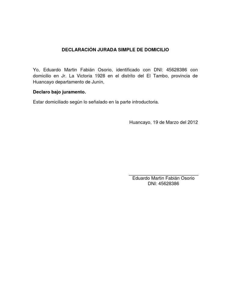Declaracion Jurada Simple De Domicilio Simple form aims to be as flexible as possible while helping you with powerful components to create your forms. declaracion jurada simple de domicilio