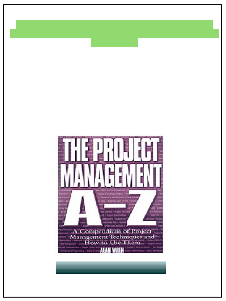 The Project Management A Z A Compendium of Project Management ...
